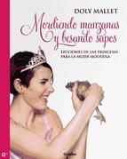 Portada de Mordiendo manzanas y besando sapos (Ebook)