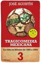 Portada de Tragicomedia mexicana 3 (Ebook)