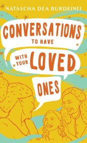 Portada de Conversations To Have With Your Loved Ones