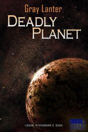 Portada de Deadly Planet - Ryvenbark's Saga 5 (Ebook)