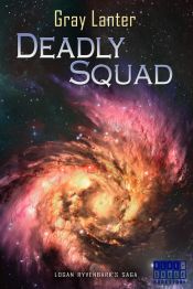 Portada de Deadly Squad - Ryvenbark's Saga 3 (Ebook)