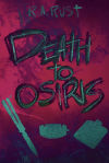 Death to Osiris