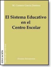 Portada de El Sistema Educativo en el Centro Escolar (Ebook)