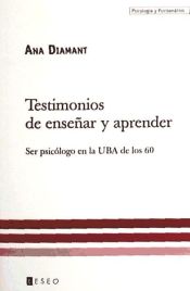 Portada de Testimonios de enseñar y aprender