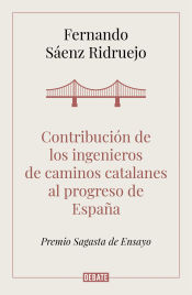 Portada de Contribución de los ingenieros de caminos catalanes al progreso de España