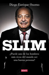 Portada de Slim. Retrato del hombre más rico del mundo