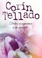 Portada de Debes conquistar a tu marido (Ebook)