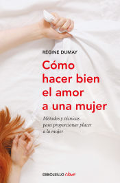 Portada de Cómo hacer bien el amor a una mujer