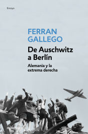 Portada de De Auschwitz a Berlín