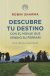 Portada de Descubre tu destino con el monje que vendió su Ferrari, de Robin S. Sharma