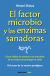 Portada de El factor microbio y las enzimas sanadoras, de Hiromi Shinya