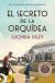 Portada de El secreto de la orqu&iacute;dea, de Lucinda Riley