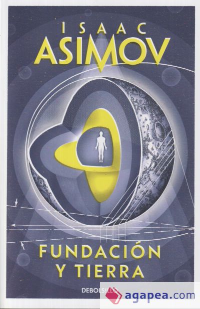 Fundación y Tierra (Ciclo de la Fundación 7)