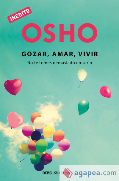 Gozar, Amar, Vivir