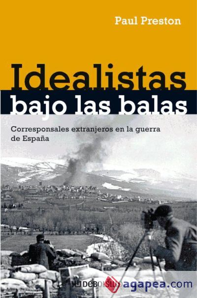 Idealistas bajo las balas