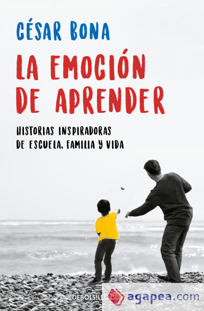 La emoción de aprender: Historias inspiradoras de escuela, familia y vida