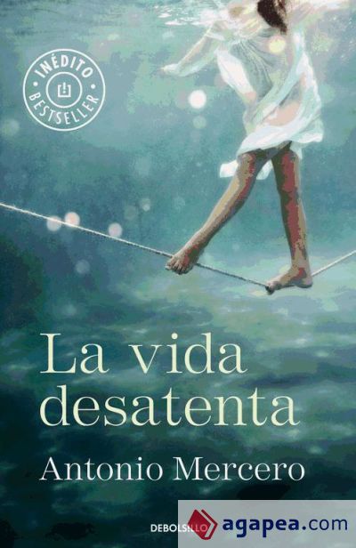 La vida desatenta