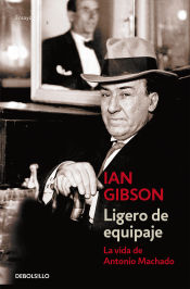 Portada de Ligero de equipaje: La vida de Antonio Machado