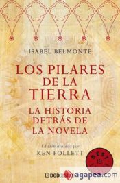 Portada de Los pilares de la tierra. La historia detrás de la novela