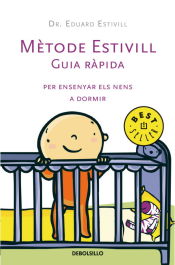 Portada de Metode Estivill. Guia ràpida per ensenyar els nens a dormir