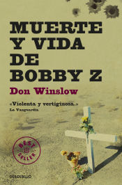 Portada de Muerte y vida de Bobby Z