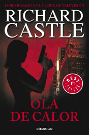 Portada de Ola de calor (Serie Castle 1)