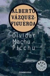 Portada de Olvidar Machu-Pichu