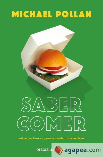 Saber comer: 64 reglas básicas para aprender a comer bien