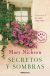 Portada de Secretos y sombras, de Mary Nickson