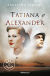 Portada de Tatiana y Alexander (El jinete de bronce 2), de Paullina Simons