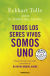 Portada de Todos los seres vivos somos uno, de Eckhart Tolle