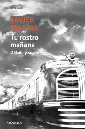 Portada de Tu rostro mañana. 2 Baile y sueño