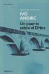 UN PUENTE SOBRE EL DRINA - IVO ANDRIC - 9788497597777