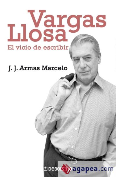 Vargas Llosa: El vicio de escribir