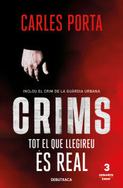 Portada de Crims. Tot el que llegireu és real (Crims 1)