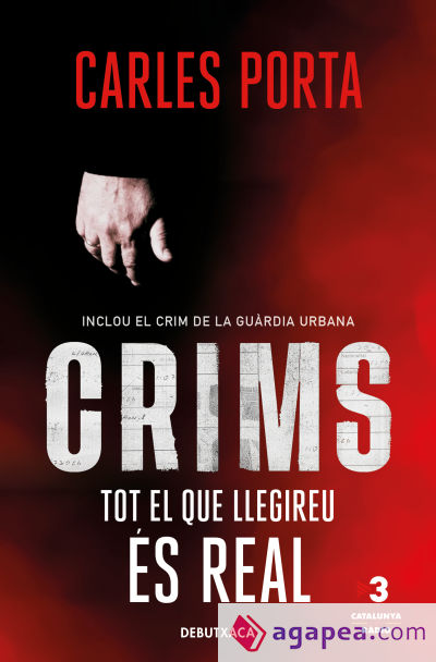 Crims. Tot el que llegireu és real (Crims 1)