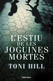 Portada de L'estiu de les joguines mortes (Inspector Salgado 1)