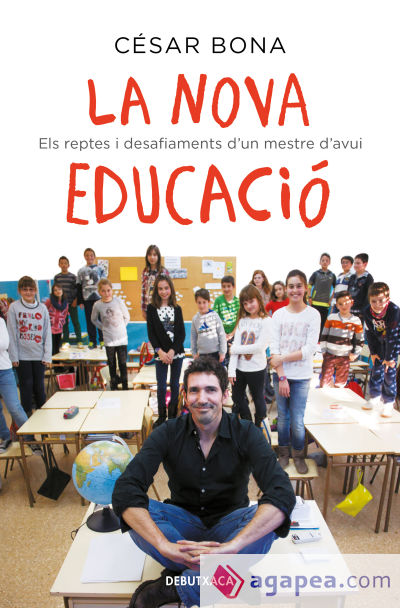 La nova educació: Els reptes i desafiaments d'un mestre d'avui