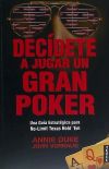 Decídete a jugar un gran poker