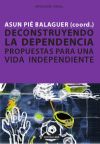 Deconstruyendo la dependencia