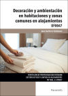 Decoración y ambientación en habitaciones y zonas comunes en alojamientos