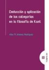 Deducci&oacute;n y aplicaci&oacute;n de las categor&iacute;as en la filosof&iacute;a de Kant