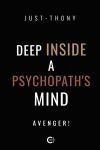 Deep Inside a Psychopath's Mind