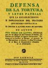 Defensa de la tortura y leyes patrias que la establecieron