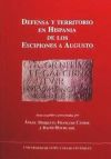 Defensa y Territorio en Hispania de los Escipiones a Agusto: coloquio celebrado en la Casa Velázquez el 19 y 20 de marzo de 2001