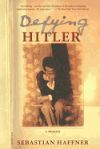 Defying Hitler: A Memoir