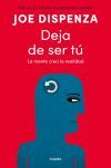 Deja de ser t&uacute;