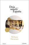 Deja que se muera Espa&ntilde;a