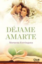 Portada de Déjame amarte. Los hermanos Montgomery (Ebook)