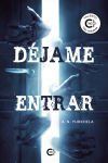 D&eacute;jame entrar